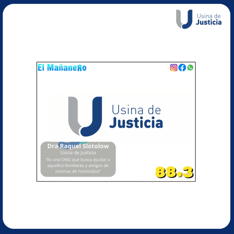 Dra. Raquel Slotolow, de Usina de Justicia, en ayuda a familiares de víctimas de homicidios.